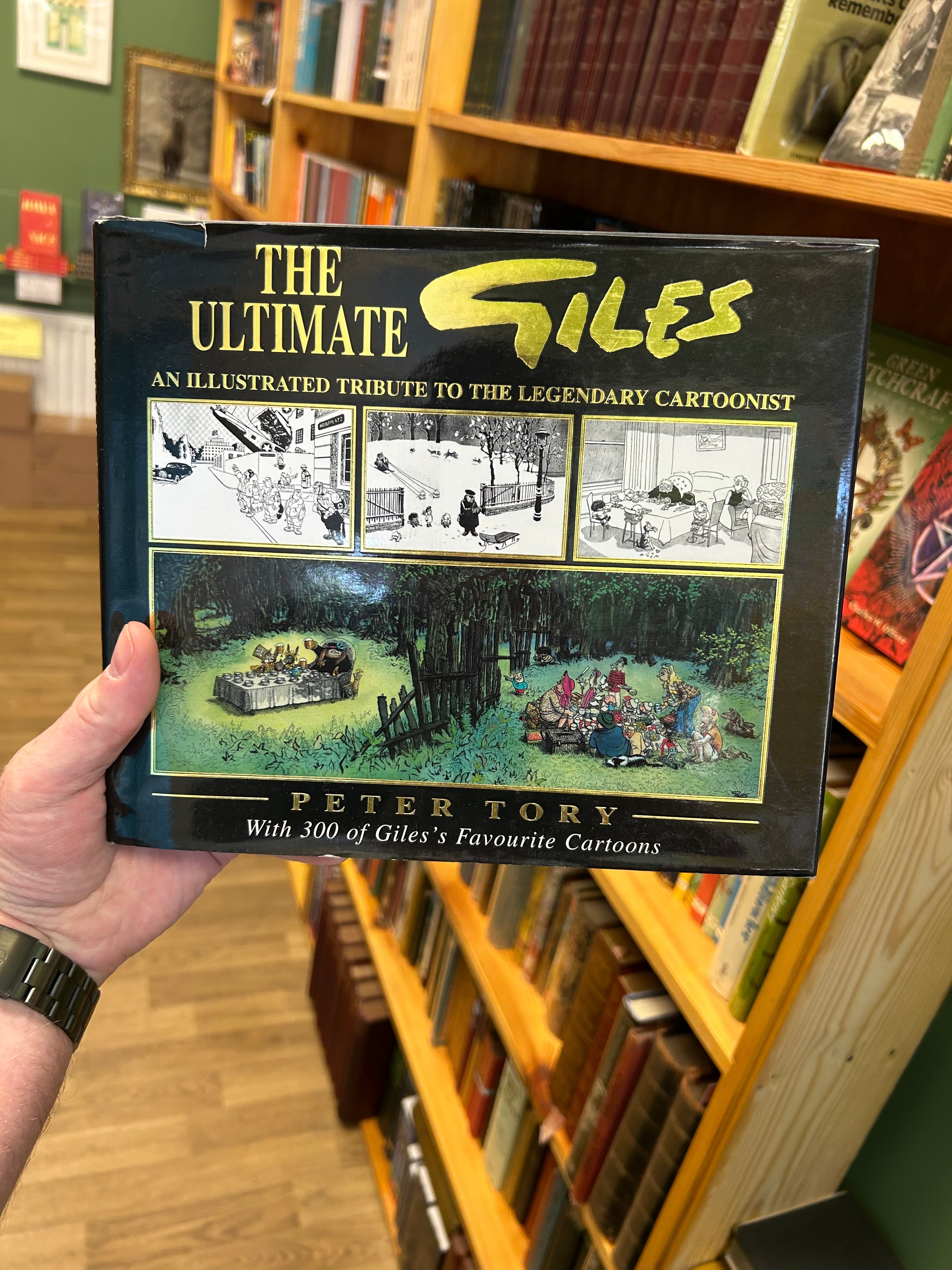 The Ultimate Giles, An illustrated tribute to the legendary cartoonist - Peter Tory