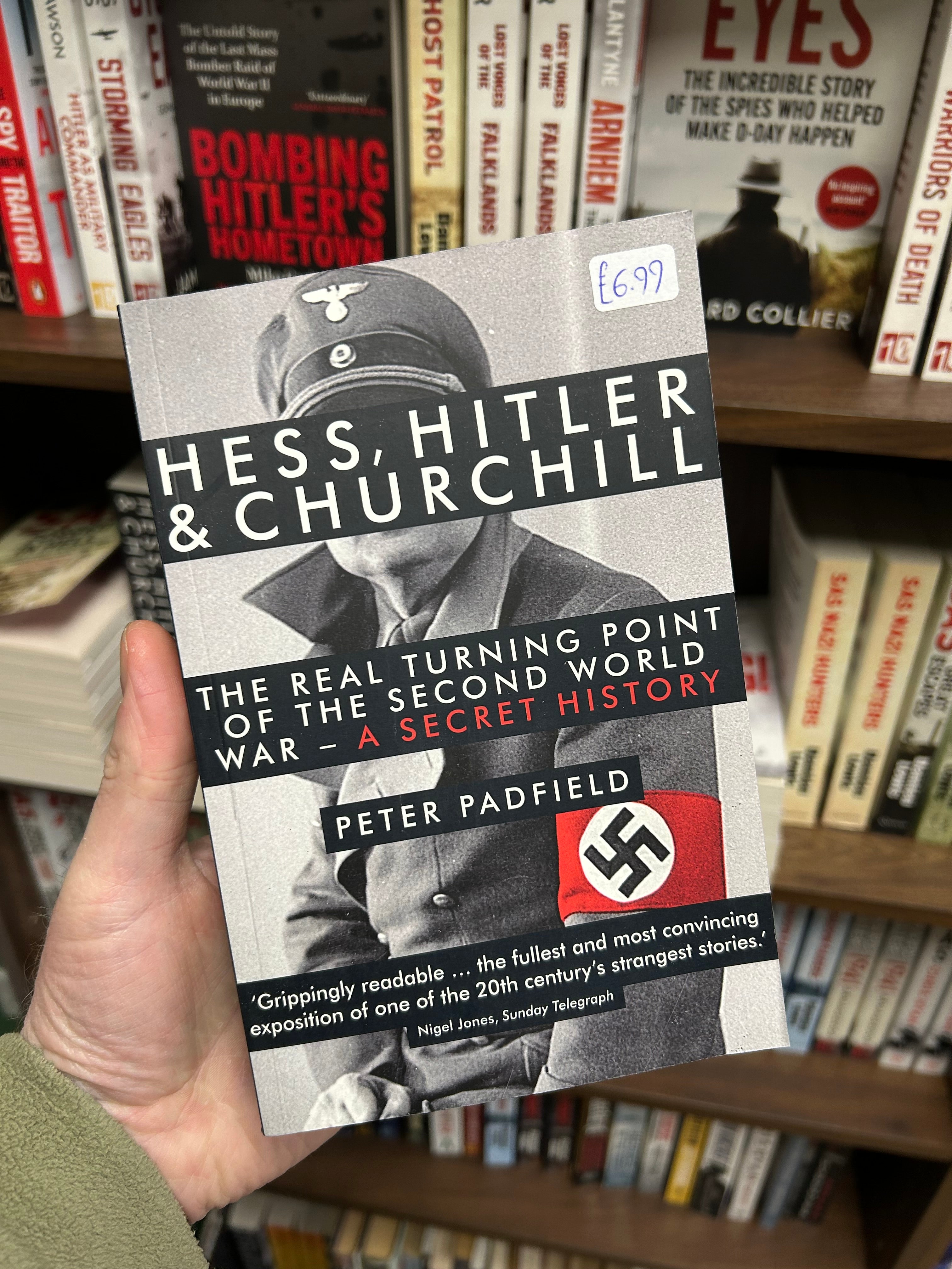 Hess, Hitler & Churchill - Peter Padfield. 022