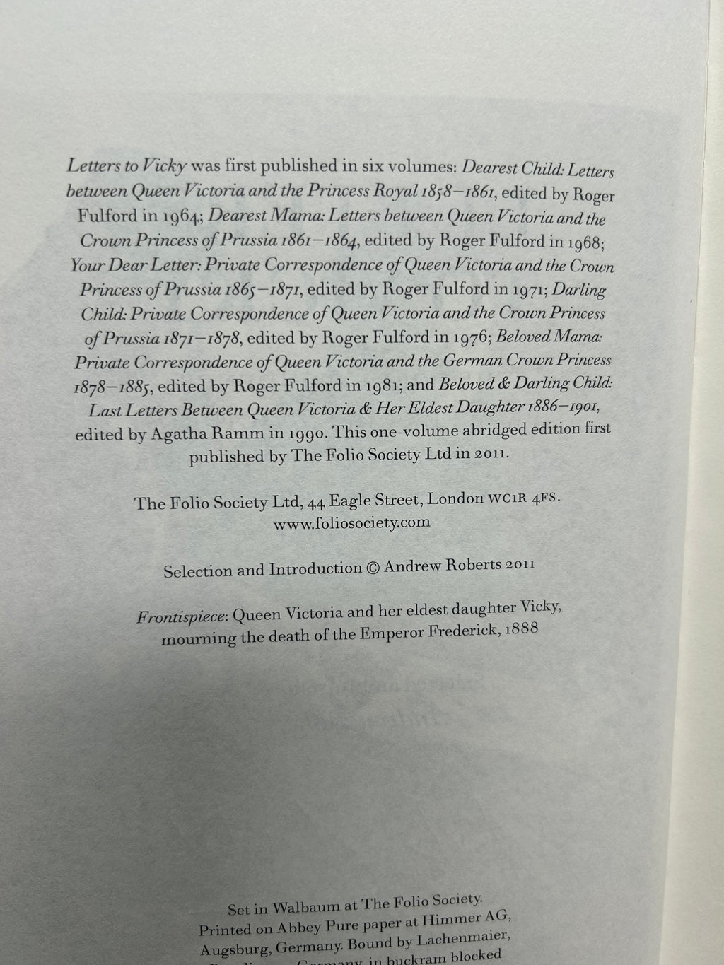 Letters To Vicky- Selected and introduced by Andrew Robert’s. (Signed) Folio Society .109