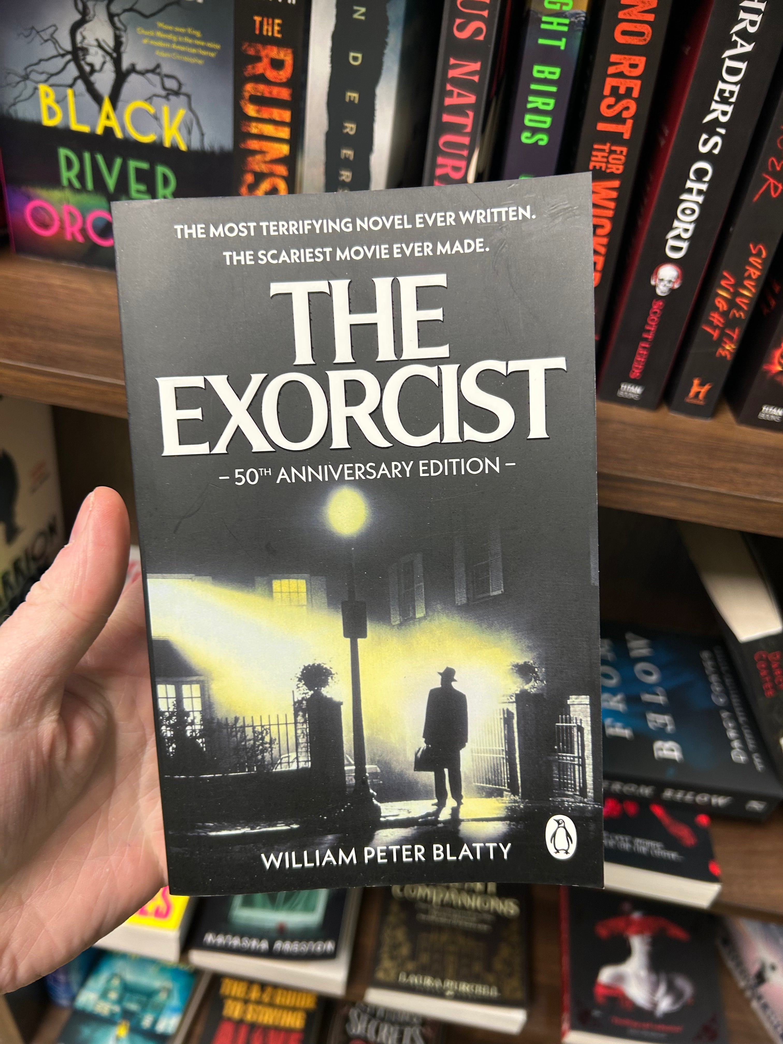 The Exorcist- William Peter Blatty.