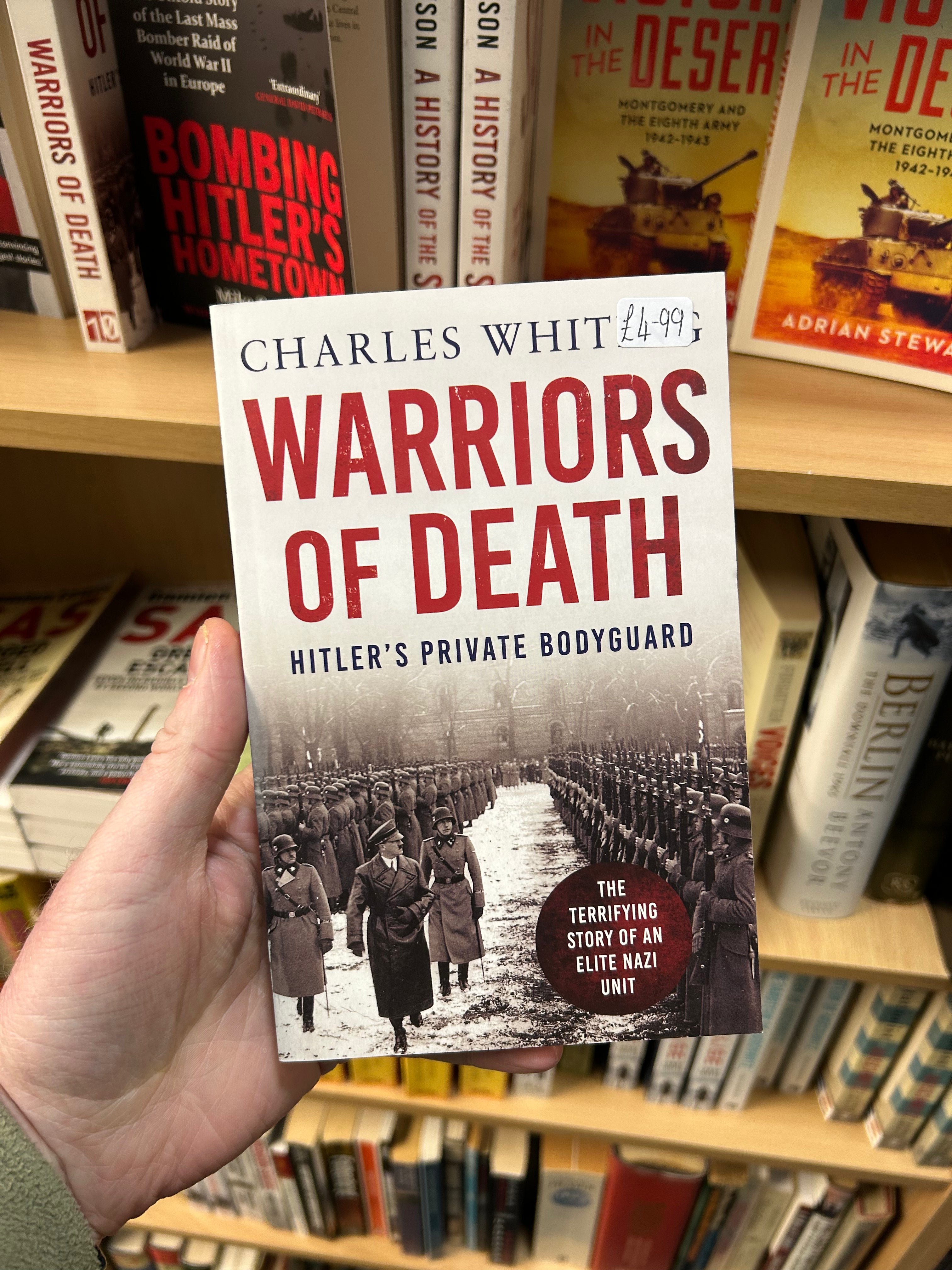 Warriors of Death- Charles Whiting.