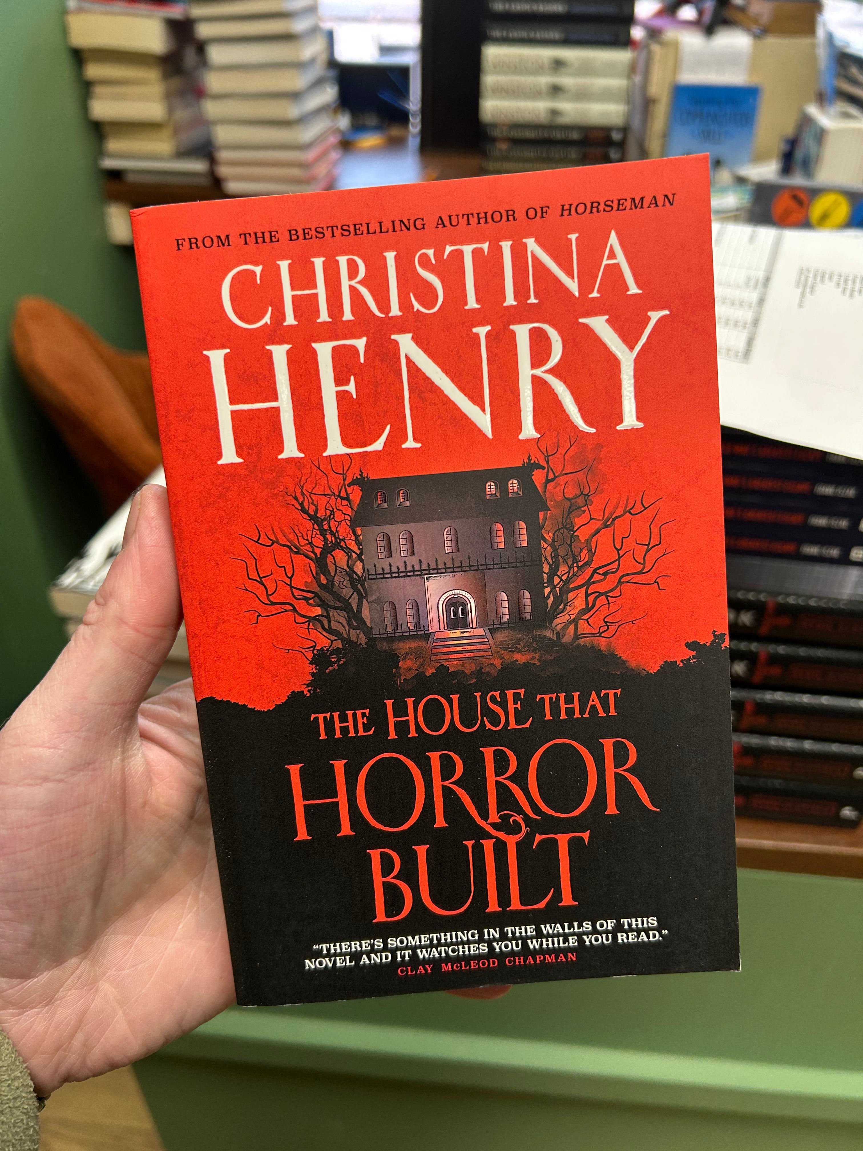 The House that Horror Built- Christina Henry