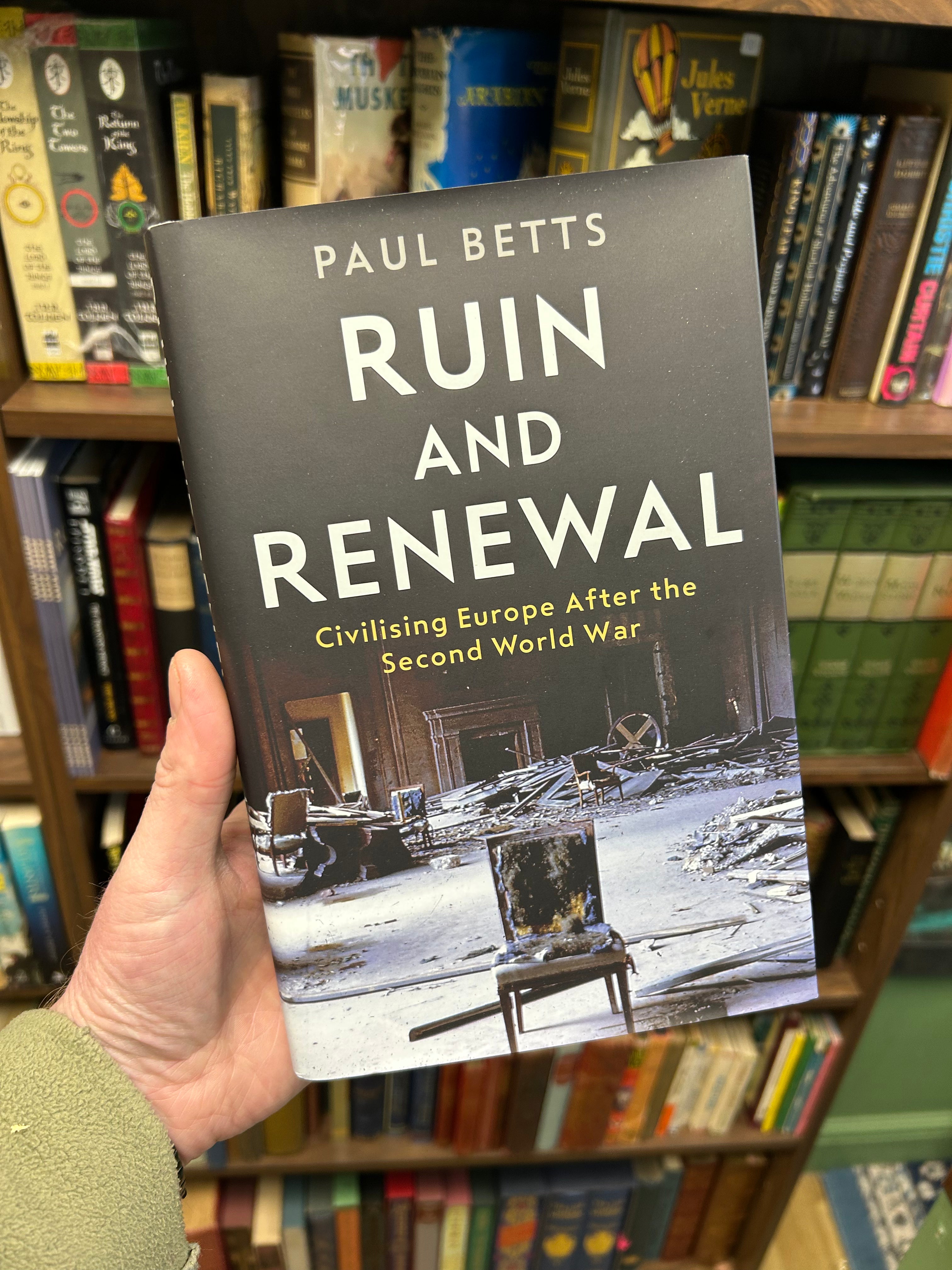 Ruin and Renewal- Paul Betts