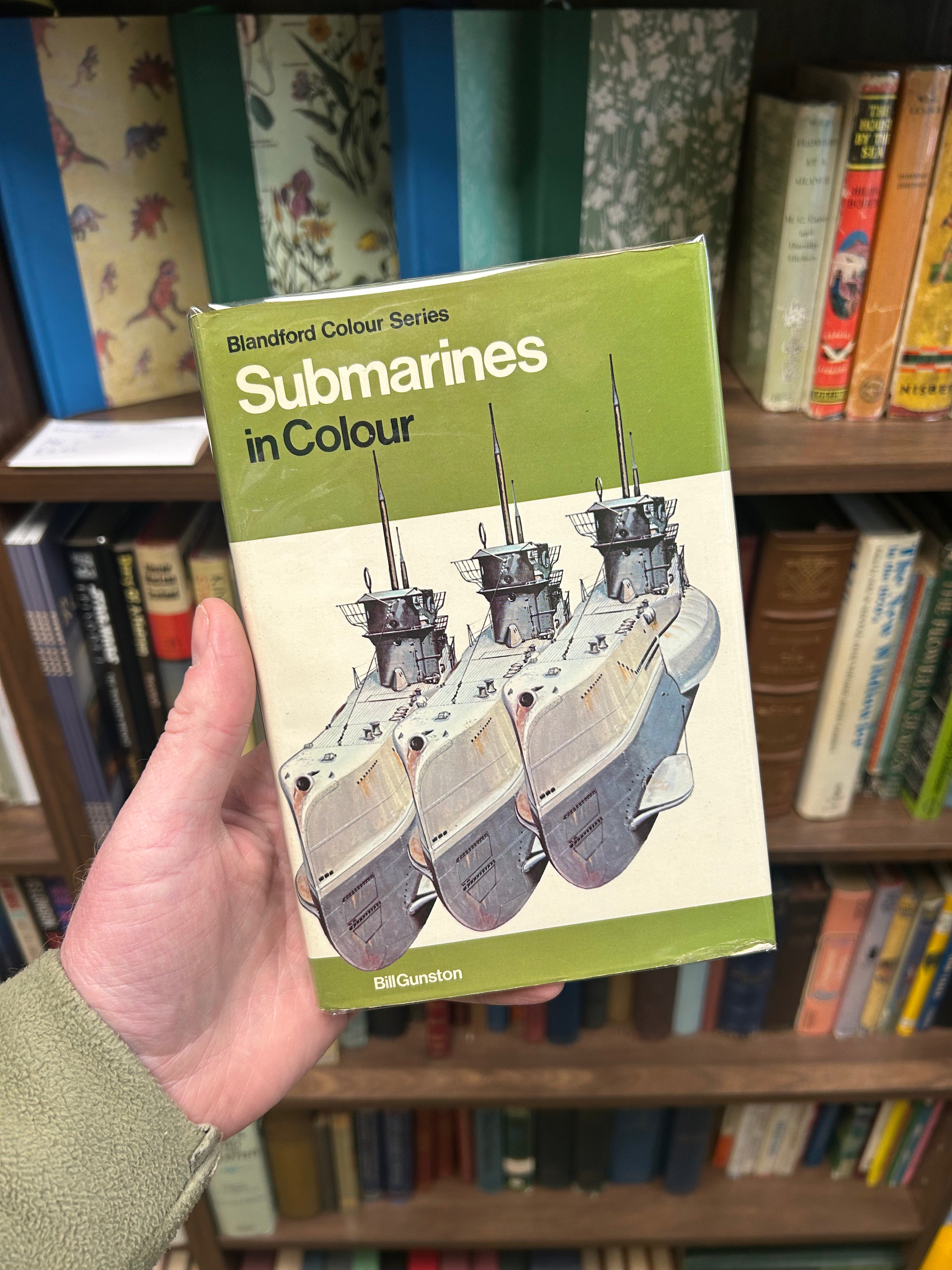 Submarines in Colour-Bill Gunston. 1st Edition 1976