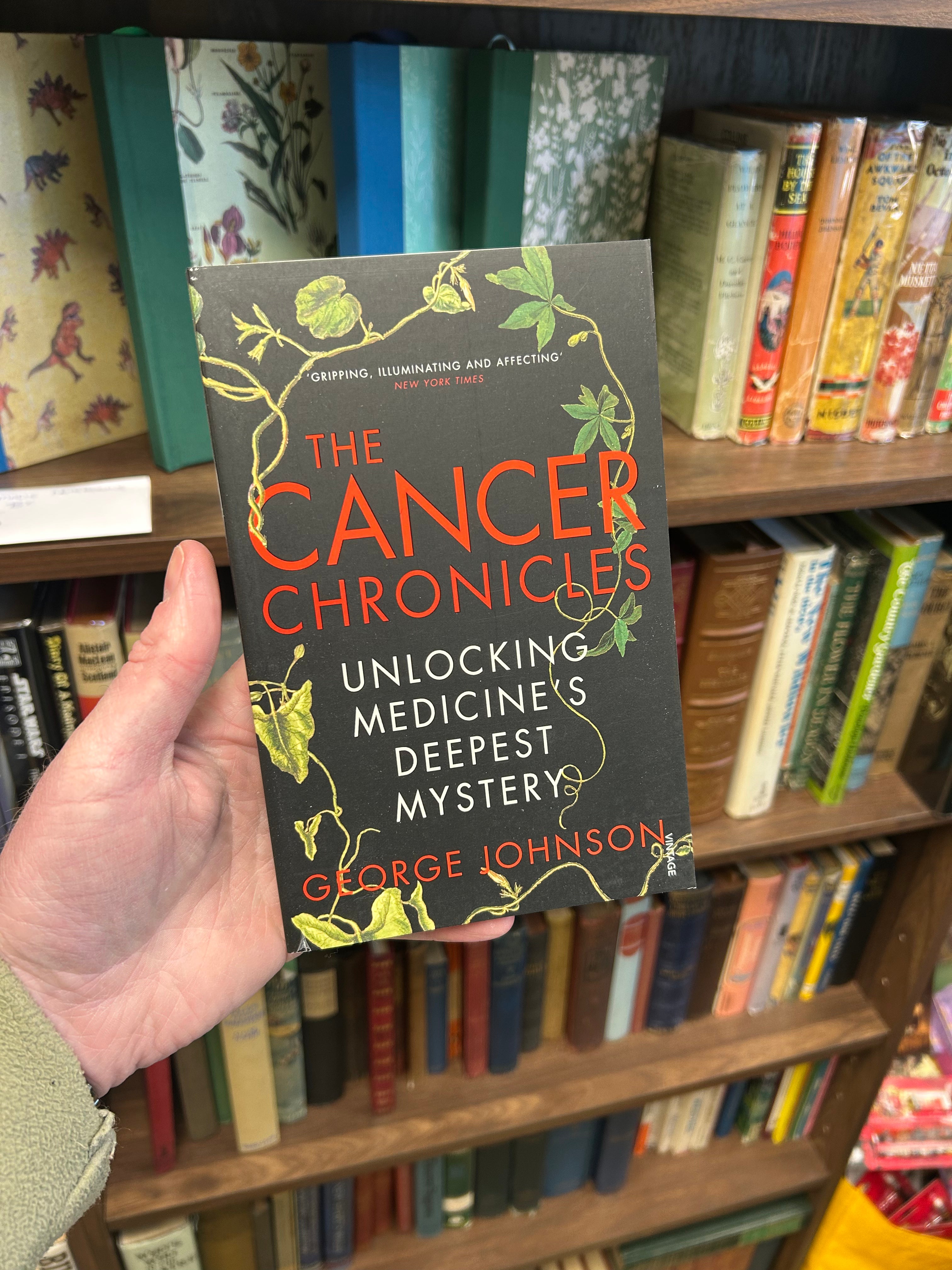 The Cancer Chronicles- George Johnson