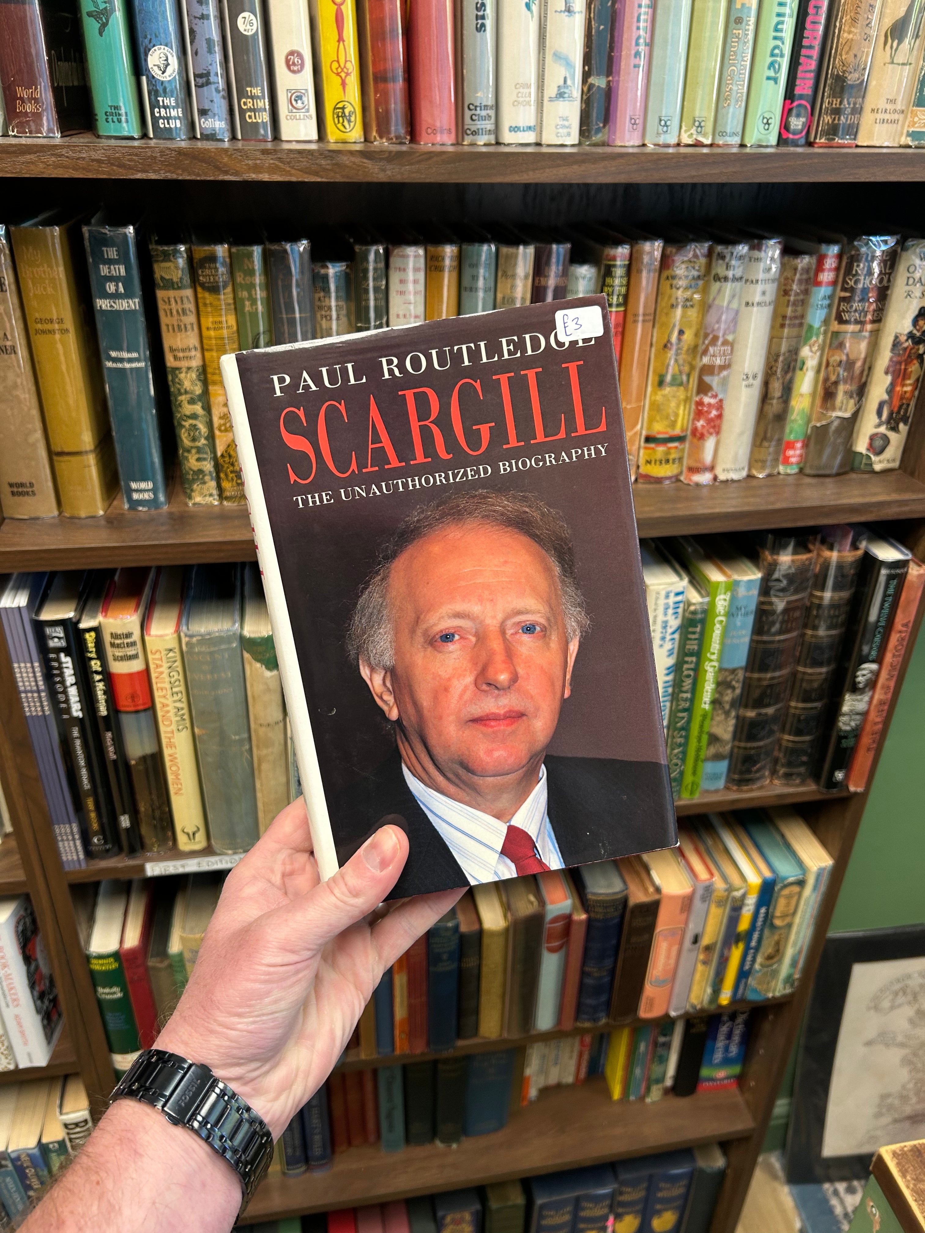 Scargill, The Unauthorised Biography- Paul Routledge. AB002