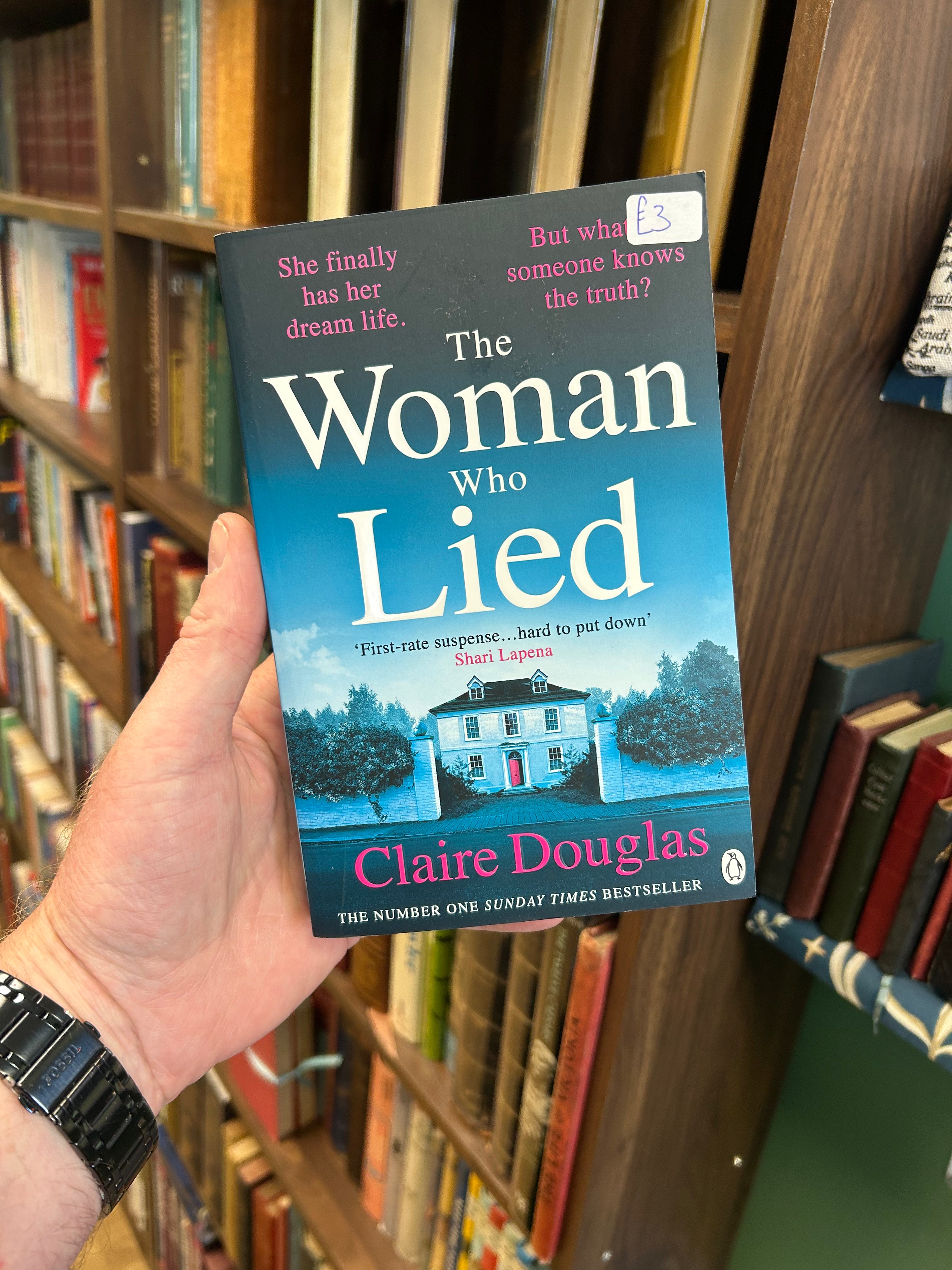 The Woman who Lied- Claire Douglas