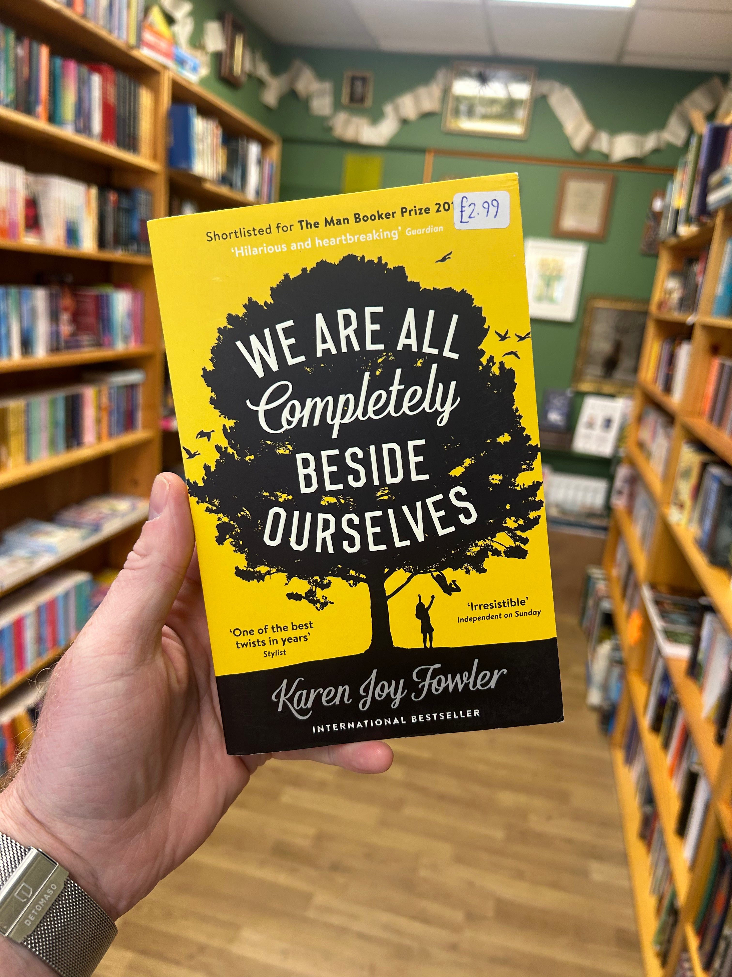 We are all Completely Besides Ourselves- Karen Joy Fowler