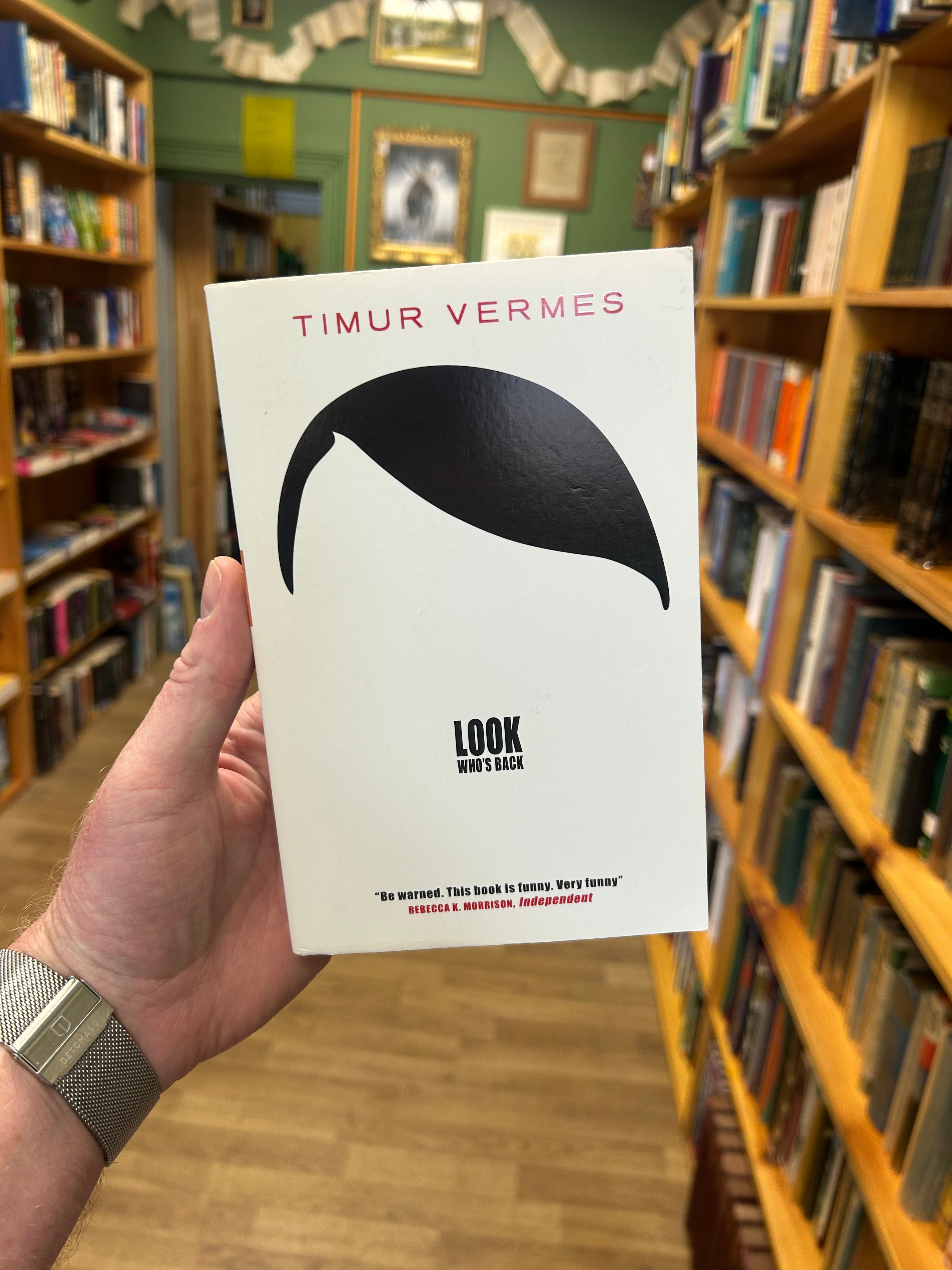 Look Who’s Back- Timur Vermes