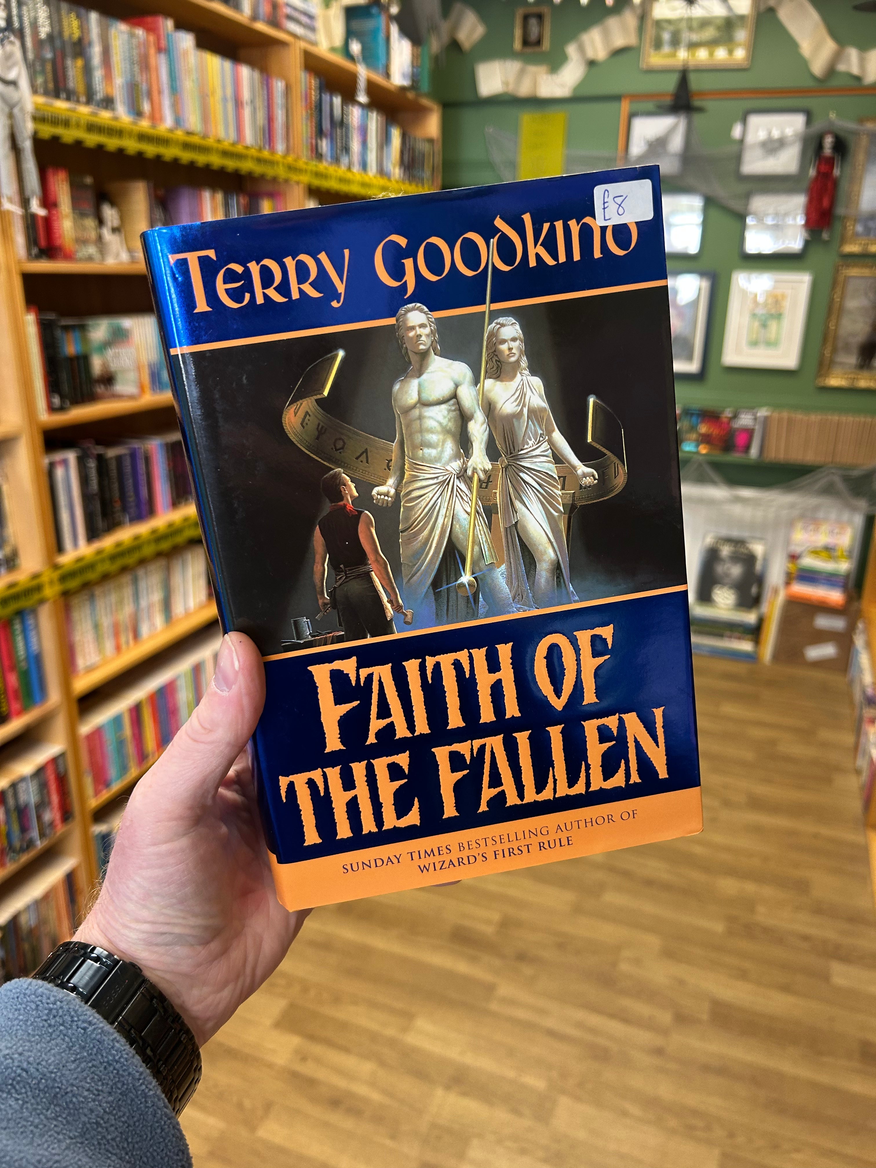 Faith of The Fallen- Terry Goodkind. UK 1st Edition 2000